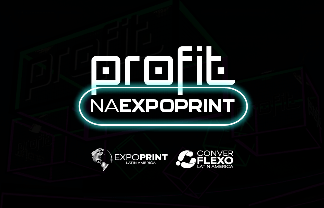 PROFIT confirmou participação na EXPOPRINT 2026